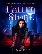 Fallen Stone (Sentinels of Essence Book 1) - Book Cover