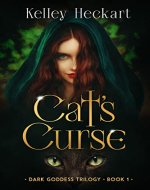 Cat's Curse: An ancient Scotland paranormal romance (Dark Goddess Trilogy Book 1) - Book Cover