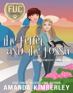 The Ferret and the Fossa (FUC Academy Book 29) - Book Cover