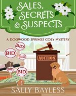 Sales, Secrets & Suspects (Dogwood Springs Cozy Mystery Book 2) - Book Cover