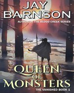 Queen of Monsters: The Vanished Book 1 - Book Cover