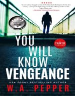 You Will Know Vengeance: A Tanto Thriller - Book Cover