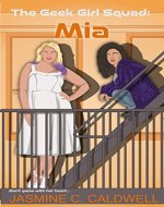 The Geek Girl Squad: Mia - Book Cover