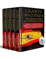 LEARN SPANISH FOR BEGINNERS & INTERMEDIATES: 4 Books in 1 – 20 Lessons: Spanish Grammar with 1500+ Common Words & Phrases, 500+ Useful Conversations +20 ... and FUNNY STORIES + Questions & Exercises - Book Cover