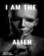 I Am The Alien - Book Cover
