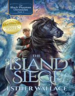 The Island Siege: The Black Phantom Chronicles (Book 3)