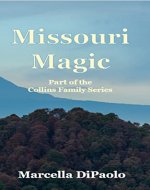 Missouri Magic (Collins Family Series Book 1) - Book Cover
