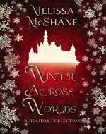 Winter Across Worlds: A Holiday Collection - Book Cover