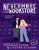 Nevermore Bookstore: A Hot, Kink-positive, Morally Gray, Grumpy-sunshine Representation Romcom (Townsend Harbor Book 1) - Book Cover