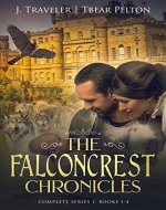 The Falconcrest Chronicles: Series 1, Books 1-4 - Book Cover