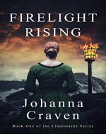 Firelight Rising: The Lindisfarne Series #1 - Book Cover