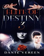 Elite of Destiny : A Dark Fantasy Romance Thriller ( Heart of Broken Shadows book 3) - Book Cover