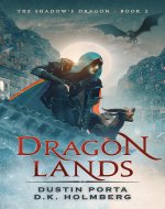 Dragon Lands (The Shadow's Dragon Book 2) - Book Cover