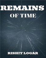 Remains of Time: Stories & Poems - Book Cover