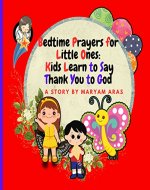 bedtime prayers for little ones : inspiring short stories for kids 5 to 12 ,essential life skills for kids ,Teaching gratitude to kids ,children storybook,5 ... ,Boys (Happy Kids with Learning Skills) - Book Cover