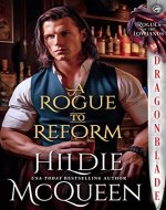 A Rogue to Reform (Rogues of the Lowlands Book 1)