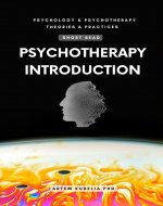 Psychotherapy: Introduction to Healing Vectors (Psychology and Psychotherapy: Theories and Practices Book 6) - Book Cover
