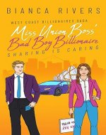 Miss Union Boss' Bad Boy Billionaire (West Coast Billionaires Saga) - Book Cover