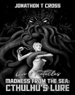 Madness From the Sea: Cthulhu’s Lure - Book Cover
