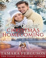 TWO HEARTS’ CHRISTMAS HOMECOMING (Two Hearts Wounded Warrior Romance Book 24) - Book Cover