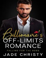 Billionaire's Off-Limits Romance: Falling for the Boss - Book Cover