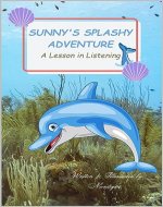 Sunny's Splashy Adventure: A Lesson in Listening (Shanvi's Enchanted Dreams) - Book Cover
