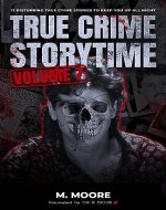 True Crime Storytime Volume 7: 12 Disturbing True Crime Stories to Keep You Up All Night - Book Cover