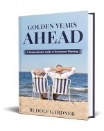 Golden Years Ahead: A Comprehensive Guide to Retirement Planning - Book Cover