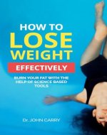 How to lose fat with the help of science based tools - Book Cover