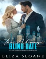 The Wrong Blind Date: An Enemies to Lovers Romantic Suspense - Book Cover