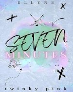 SEVEN MINUTES: Twinky Pink - Book Cover