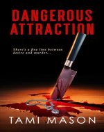 Dangerous Attraction - Book Cover