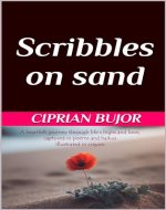 Scribbles on sand: A heartfelt journey through life's highs and lows, captured in poems and haikus. Illustrated in crayon. - Book Cover