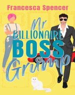 Mr Billionaire Boss Grump: a sweet clean second-chance romcom - Book Cover