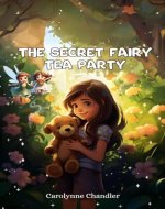 The Secret Fairy Tea Party (The Fairy Adventure Series Book 1) - Book Cover
