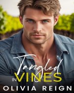 Tangled in Vines: A Small Town Enemies to Lovers Romance - Book Cover