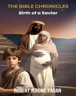 The Bible Chronicles: Birth of a Savior - Book Cover