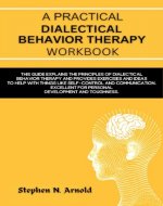 A Practical Dialectical Behavior Therapy Workbook - Book Cover
