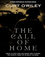 The Call of Home: A WW2 Historical Fiction Novel - Book Cover
