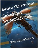 Omega Revolution: The Experiment - Book Cover