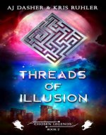 Threads of Illusion (Chosen Legends Book 2) - Book Cover