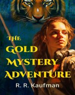 The Gold Mystery Adventure - Book Cover