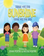 Thank You for Sunshine, Thank You for Rain: A Children's Book About Gratitude - Book Cover