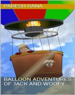 Balloon Adventures of Jack and Woofy - Book Cover