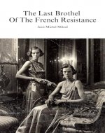 The Last Brothel of the French Resistance - Book Cover