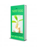 The NEST EGG MYTH: How To Build Wealth And Happiness Outside Of The Traditional System - Book Cover