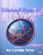 Witchcraft Basics 101 - Book Cover