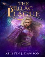The Lilac Plague (The Unchosen Book 1) - Book Cover