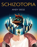 Schizotopia: a darkly comic journey through mental illness, trans identity, and hope - Book Cover