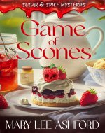 Game of Scones (Sugar & Spice Mysteries Book 1) - Book Cover